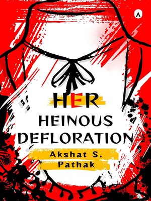 cover image of Her Heinous Defloration